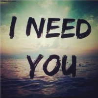 I need you by Yan Michalevsky