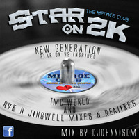 Star On 2K - New Generation 2012 Mix by DJDennisDM by DJDennisDM