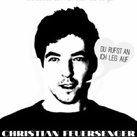 Christian Feuersenger - Auf Dem Weg Zur Neujahrs Symphonie (DJ Mix) by Christian Feuersenger