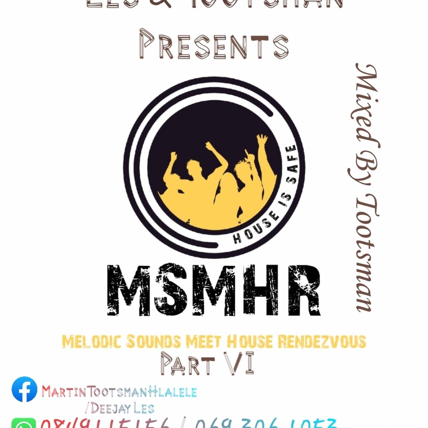 Melodic Sounds Meets House Rendezvous Part VI MIxed By Tootsman 2024 episode artwork