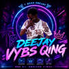 Deejay Vybs Qing