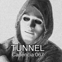 Sejon - Cadencia 067 (April 2015) feat. Tunnel (Webuildmachines) by Sejon