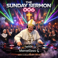 The Sunday Sermon 006 by RadioActive FM Dance