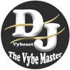 Dj Vybeset The VybeMaster