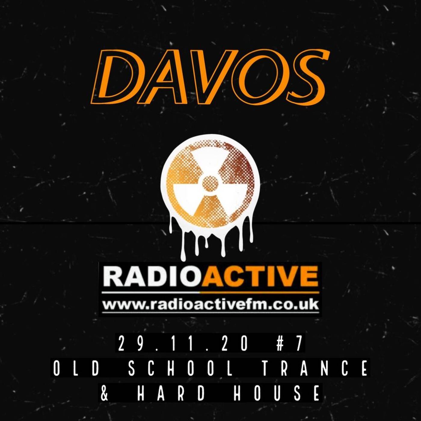 Davos Live on www.radioactivefm.co.uk - #7 Hard Trance and House episode artwork