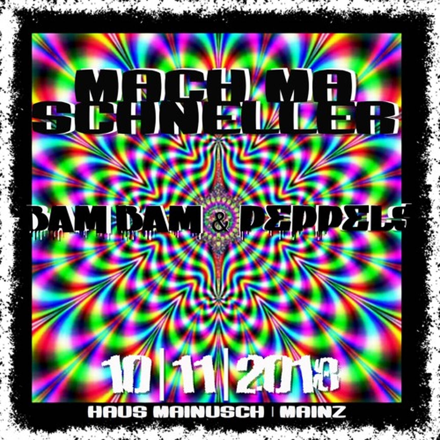 BamBam & PEPPels @ Mach ma schneller! | Haus Mainusch - Mainz | 10.11.2018 episode artwork