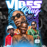 VIBES PLUG X-PERIENCE 2.0 [DJ DIZZY 254] by DJ DIZZY 254 official