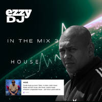 ezzydj - In The Mix No.3 by ezzydj