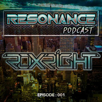 Resonance Podcast Episode 1 - Roxright by Roxright