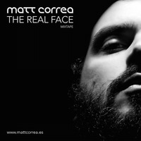Matt Correa @ The Real Face Mixtape (Marzo 2016) by Matt Correa