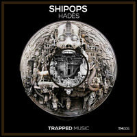 Shipops - Hadès (Original) [TM005] Out Now Exclusive On Beatport by Shipops