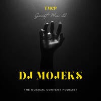 Amapiano| TMCP - Guest Mix 12 by Dj Mojeks by The Musical Content Podcast