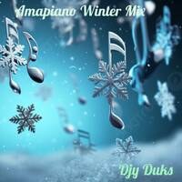 Amapiano Winter Mixtape by Djy Duks