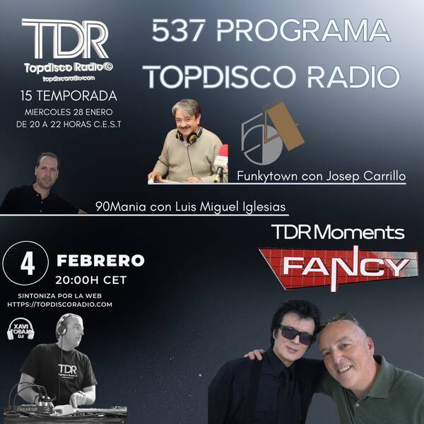 537 Programa Topdisco Radio