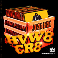HVW8 CR8 Track 7 by Jose Bee