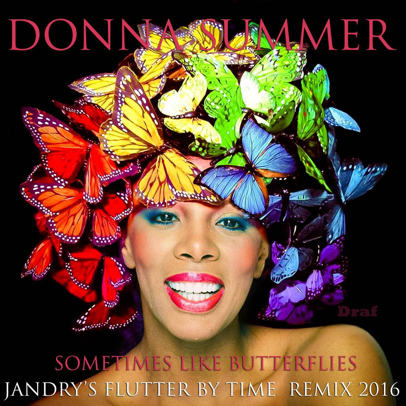 DnaSmr-Sometimes Like Butterflies (Jandry's Flutter By Time Remix 2016) episode artwork