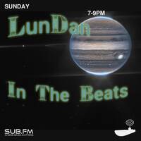 LunDan In The Beats - 01 Sep 2024 by Sub FM
