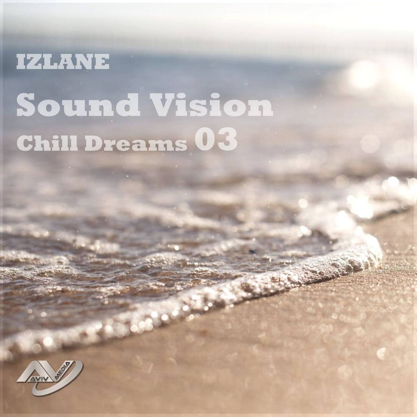 Sound Vision Chill Dreams 03 episode artwork