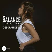 Balance Selections 125 by Deborah De Luca by Techno Music Radio Station 24/7 - Techno Live Sets
