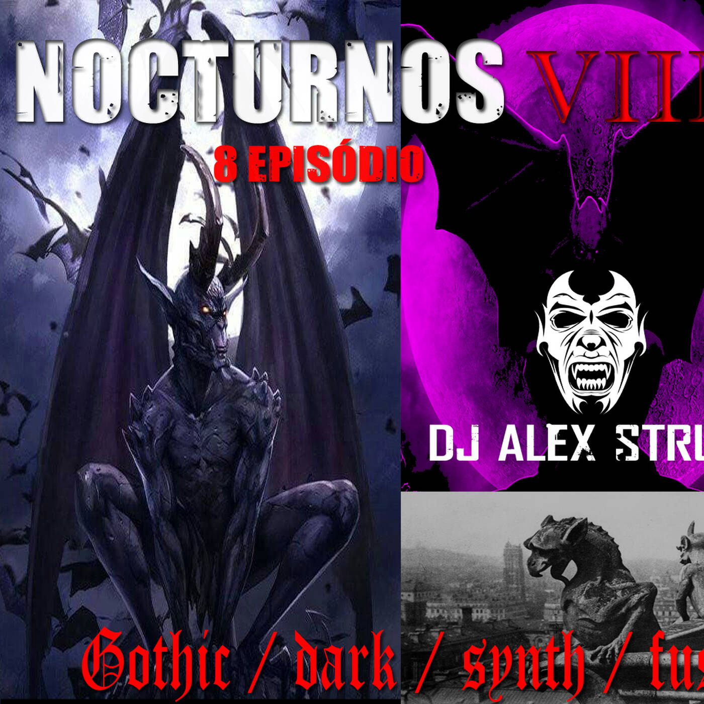 Dj Alex Strunz @ NOCTURNOS VIII - GOTHIC-DARK-SYNTH-FUSIONS - 05-05-2020 episode artwork