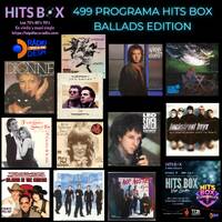 499 Programa Hits Box Ballads Edition by Topdisco Radio