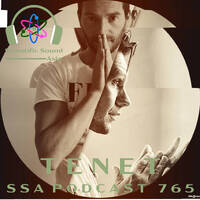 Scientific Sound Radio Podcast 765 is TENET episode 5. by Scientific Sound Asia Radio