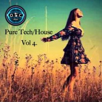 o.S.c Pure Tech House Vol 4 by o.S.c Music