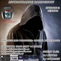 MUTROTRANCE RADIOSHOW - PODCAST 05 by Orbital Music Radio
