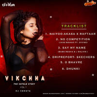 1. NAIYOO ( AKASA X RAFTAAR ) - Dj Chhaya by MumbaiRemix India™