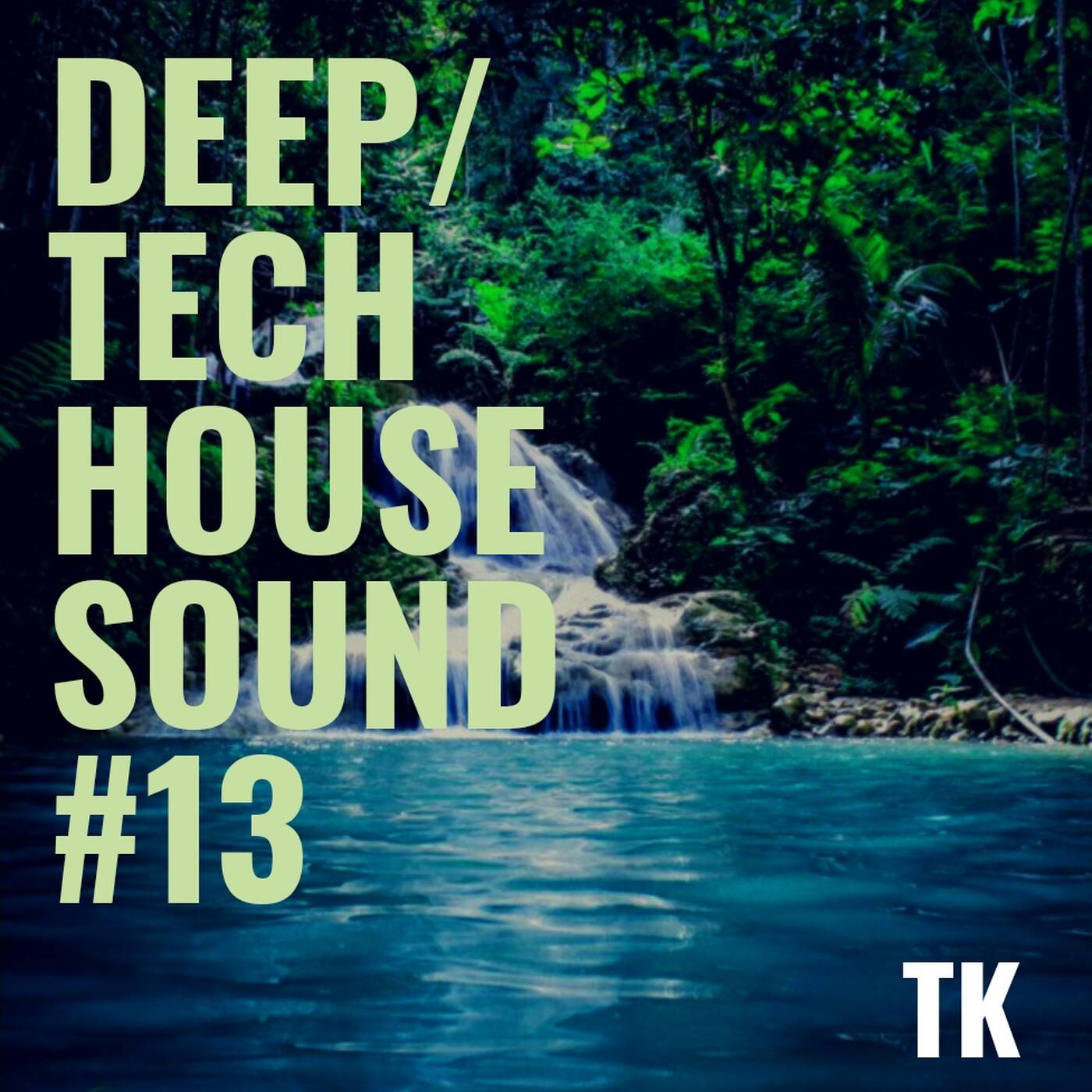Deep/Tech House Sound#13 episode artwork