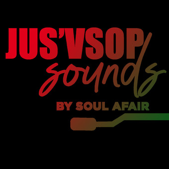 JUST VSOP SOUNDS with SoulAffairs