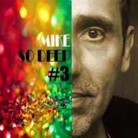 Mike So Deep 17-02-2020 Ep3-S1 by MikeSoDeep
