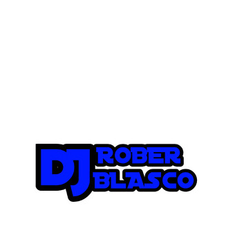 Dj Rober Blasco