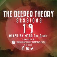The Deeper Theory Sessions 19: MTDO The Giant by The Deeper Theory Crew