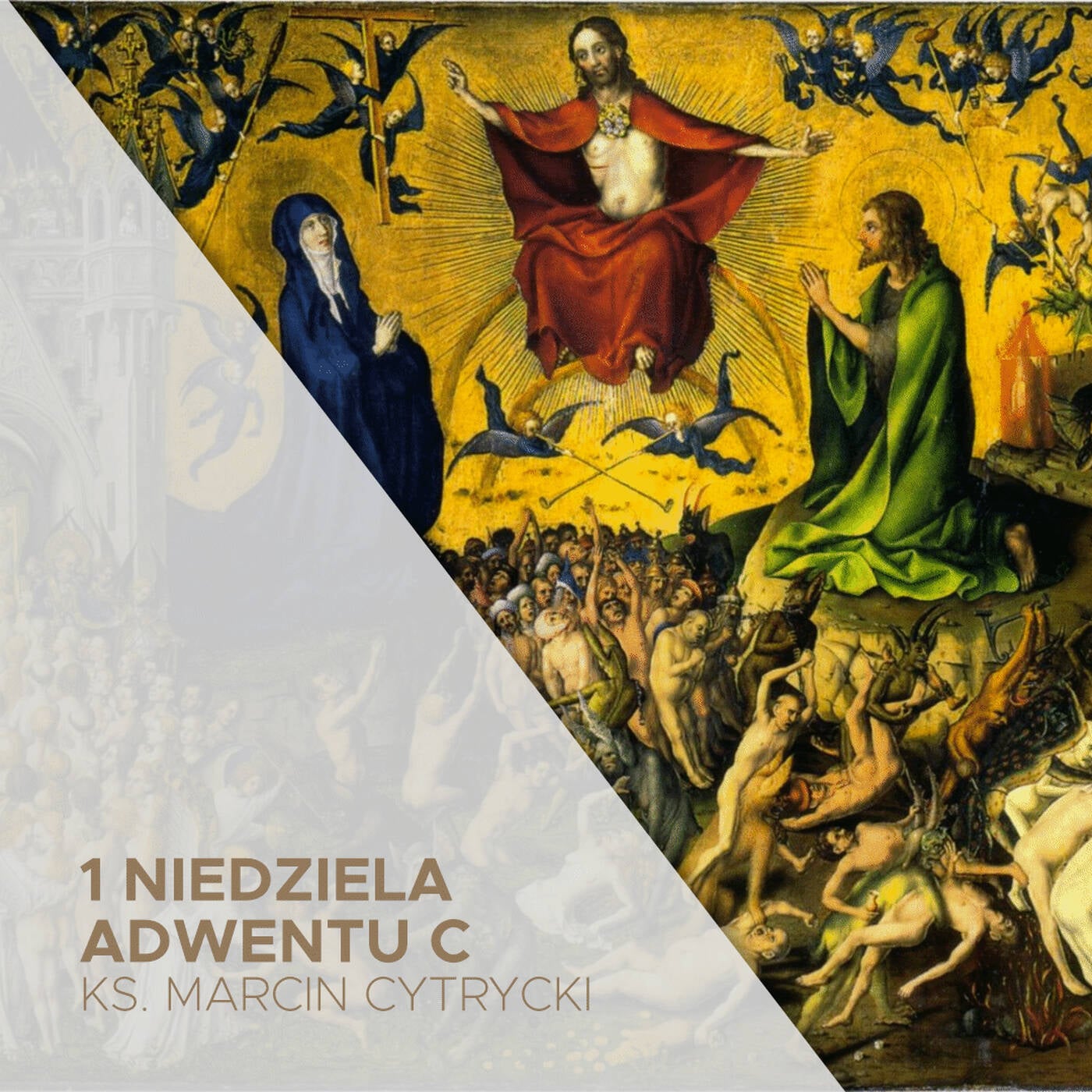 28.11.2021 - 1 Niedziela Adwentu C - ks. Marcin Cytrycki episode artwork