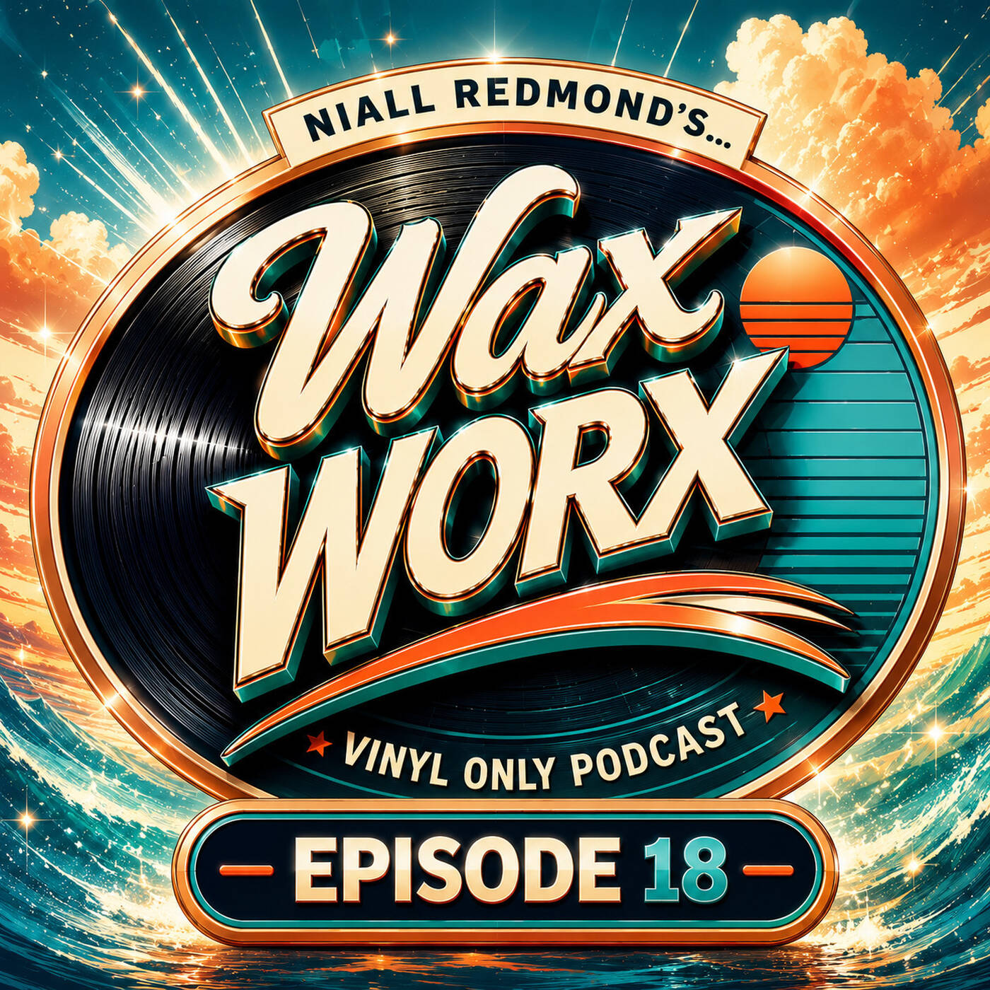 Niall Redmond's Wax Worx - Tracks From My Vinyl Collection (Episode 18) episode artwork