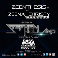 Zeenthesis 004 Stephen Holland Guestmix Thursday 5 May 7 - 9 Pm by dJ Stephen Holland