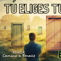 Ezequiel 18 | ¡Tú escoges tu destino! by Kehila Camino a Emaus