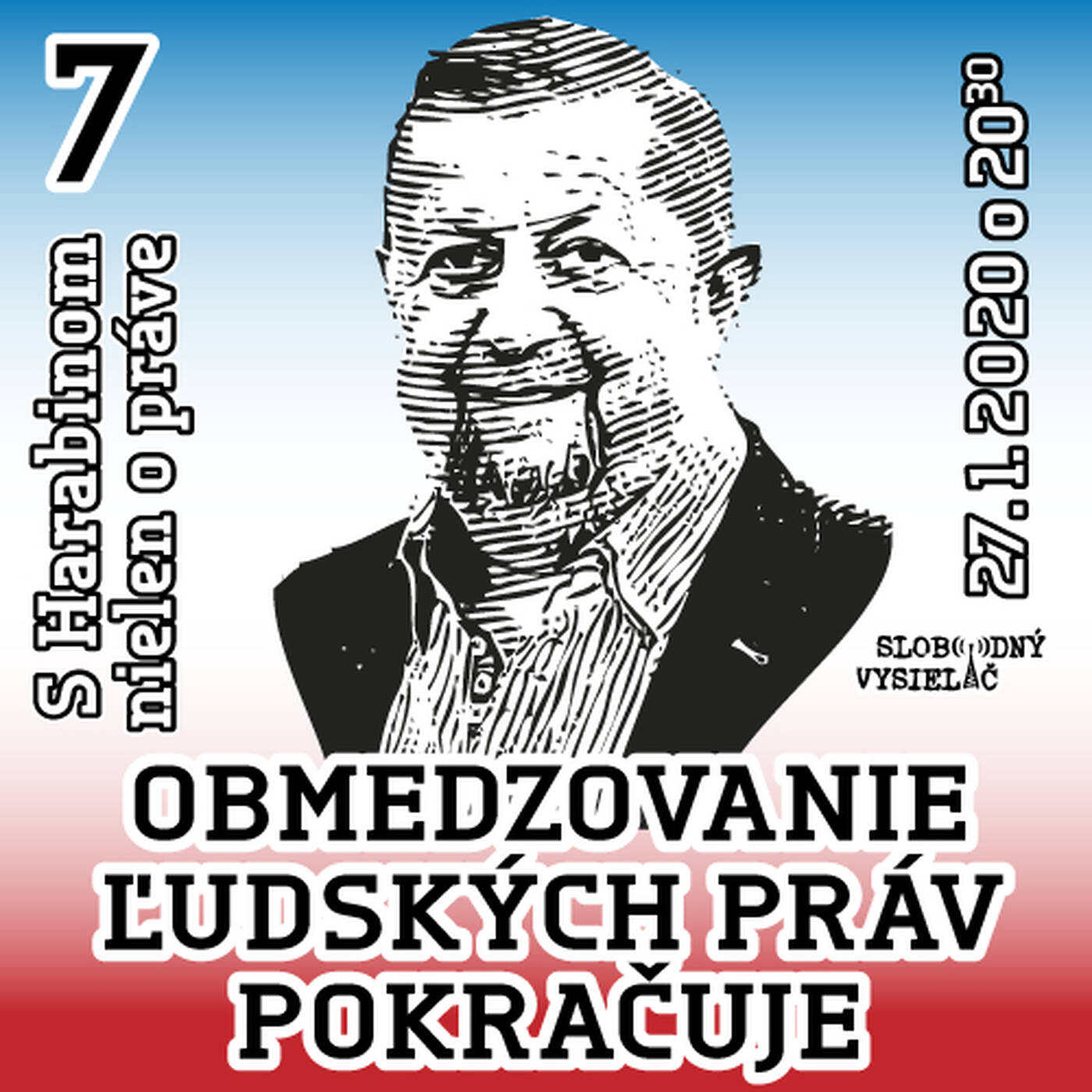 S Harabinom nielen o práve 07 - 2021-01-27 Omedzovanie ľudských práv pokračuje episode artwork