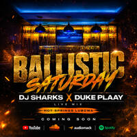 Ballistic Saturday Dj Sharks x DukePlaay Live at Hot Springs by Dj Sharks