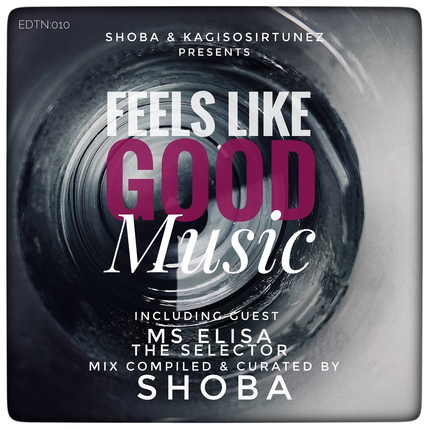 Feels Like Good Music EDTN010 SHOBA (Side A)