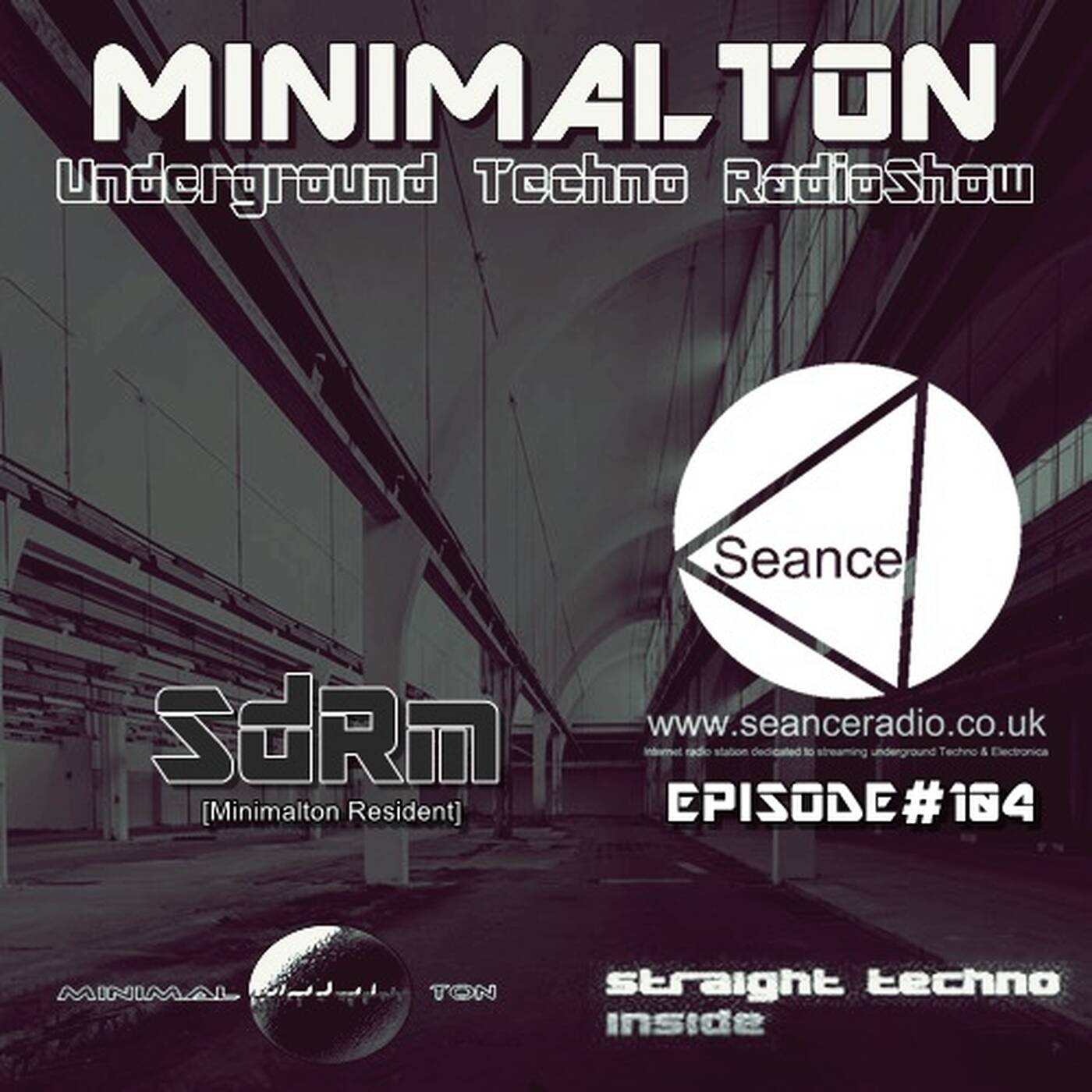 SdRm @ Episode #104 Minimalton RadioShow at Seance Radio [UK] episode artwork
