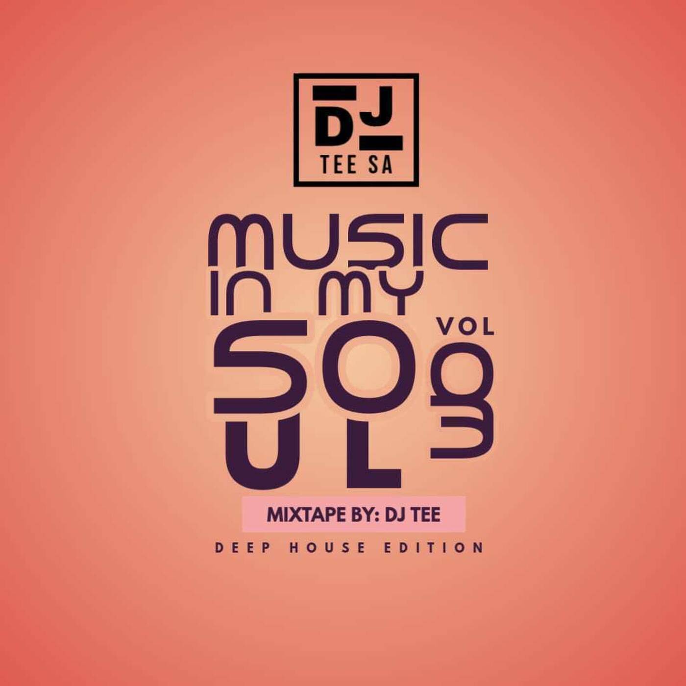 DJ TEE - MUSIC IN MY SOUL 03 episode artwork