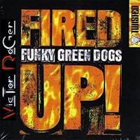 Funky Green Dogs - Fired Up! - Victor Roger edit 2020 by Victor Roger
