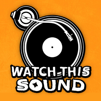 Watch This Sound