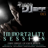 DJeff - Immortality Session 013 by DJeff Renaud