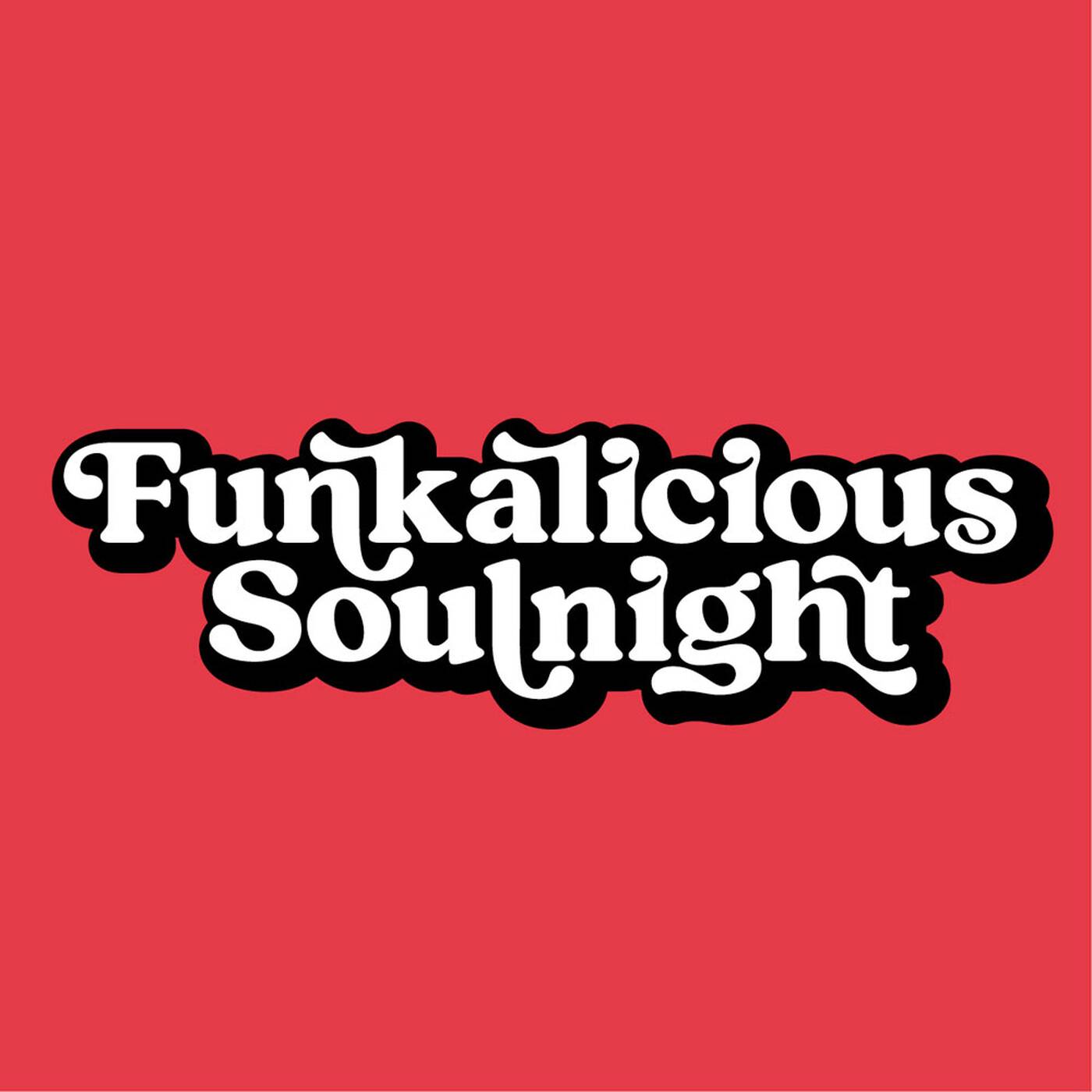 Funkalicious - Soulnight #5 episode artwork