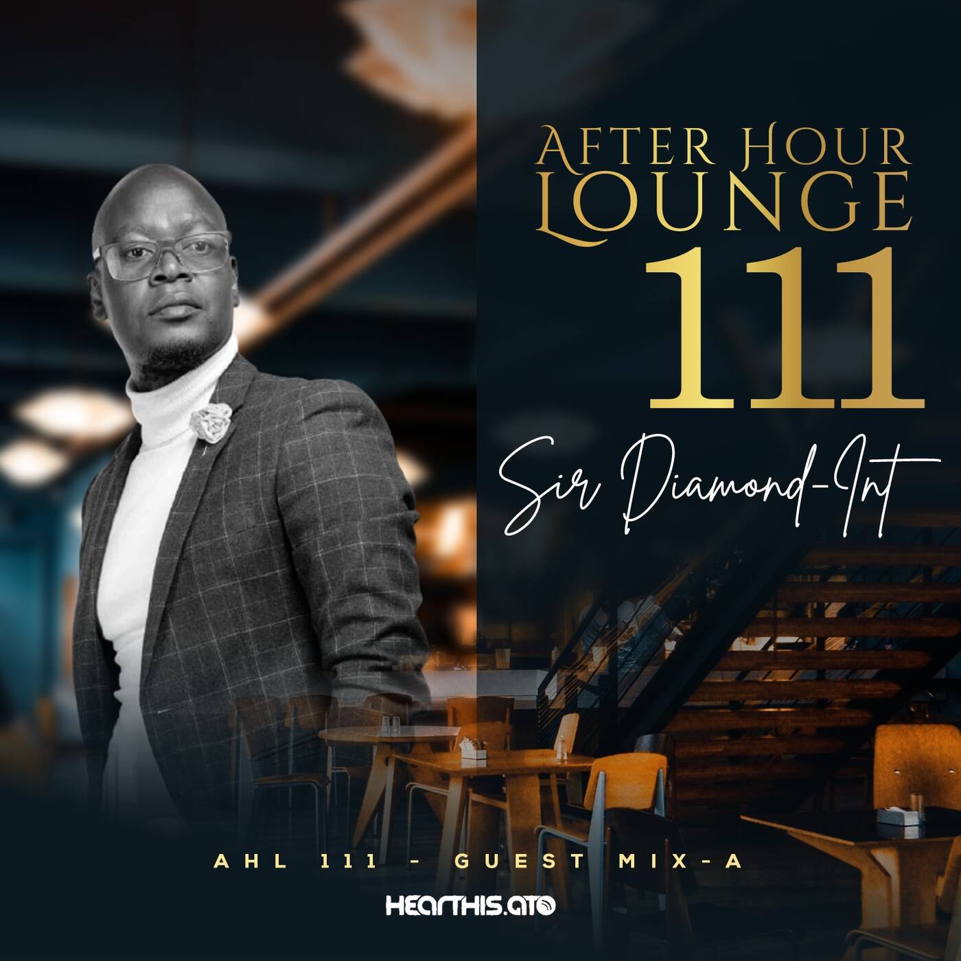 After Hour Lounge 111 (Guest Mix - A) mixed by Sir Diamond-Int episode artwork