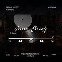 Dj Kismet-Groove Society Vol.44 mp3 by Groove Society Podcasts