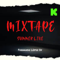 Mixtape Summer Live by Fernando López Dj